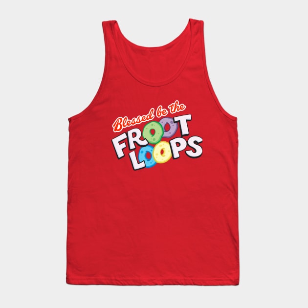 Blessed Be the Fruit Loops Tank Top by zombill
